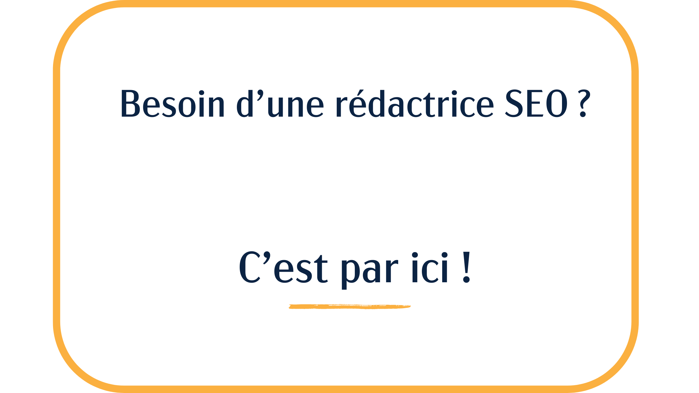 Besoin d'une rédactrice SEO ? C'est par ici !